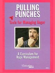 Pulling Punches Part 2 - Tools for Managing Anger