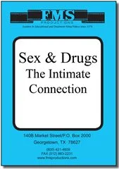 Sex & Drugs: The Intimate Connection