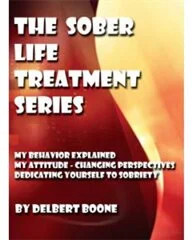 The Sober Life Treatment: Part 2 - My Attitude