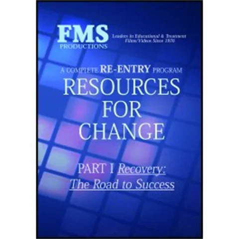 Resources for Change Part I Recovery: The Road to Success