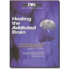 Healing the Addicted Brain Part II