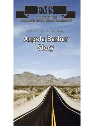 Drunk Driving Victims:  The Angela Barber Story