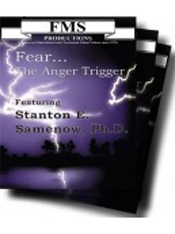 Fear... The Anger Trigger Series