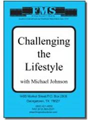 Challenging the Lifestyle