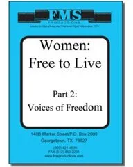 Women Free To Live: Part 2 Voices of Freedom